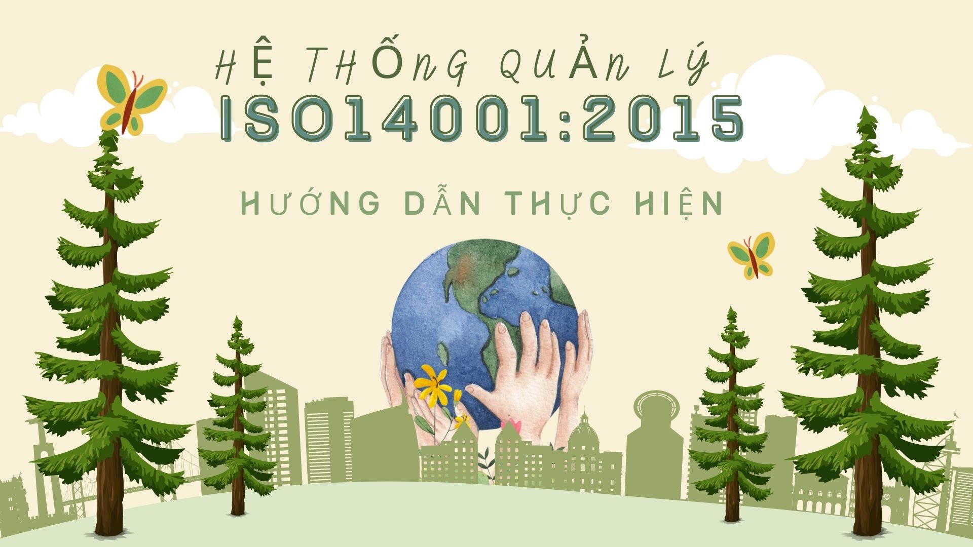 HOW TO IMPLEMENT ISO 14001: 2015 - Tư Vấn ISO Việt Nam