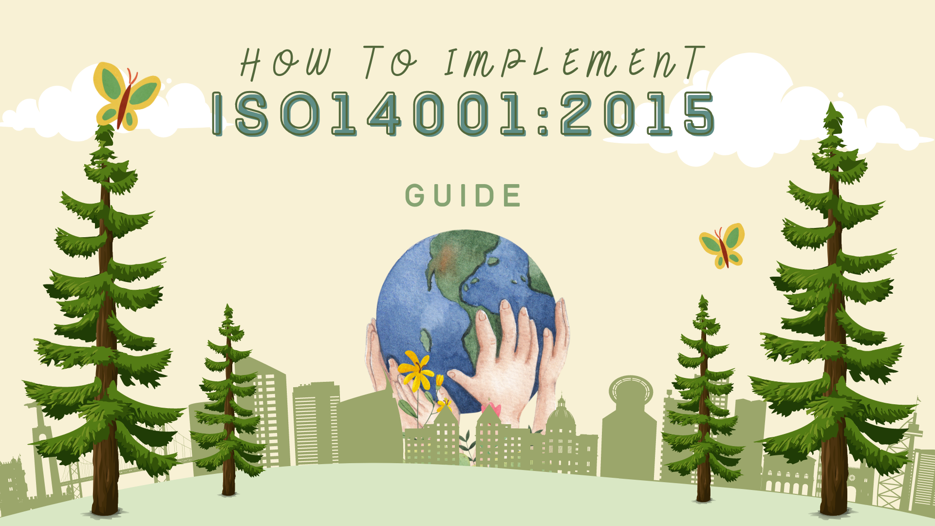 HOW TO IMPLEMENT ISO 14001: 2015 - Tư Vấn ISO Việt Nam