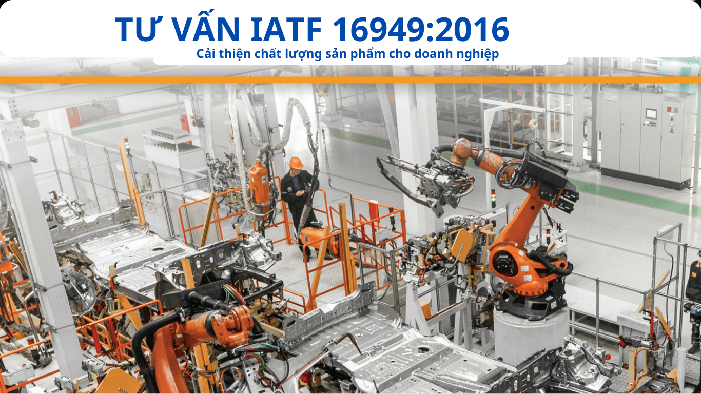 Các bước cơ bản để đạt tiêu chuẩn IATF 16949 TU-VAN-IATF-169492016